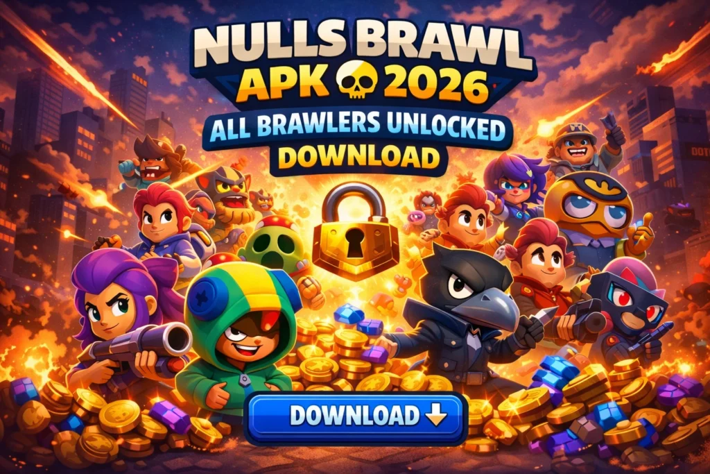 Nulls Brawl APK 2026 – All Brawlers Unlocked Download